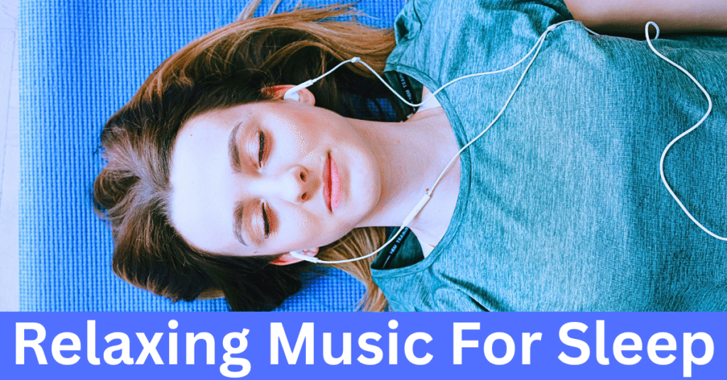 Relaxing Music for Sleep